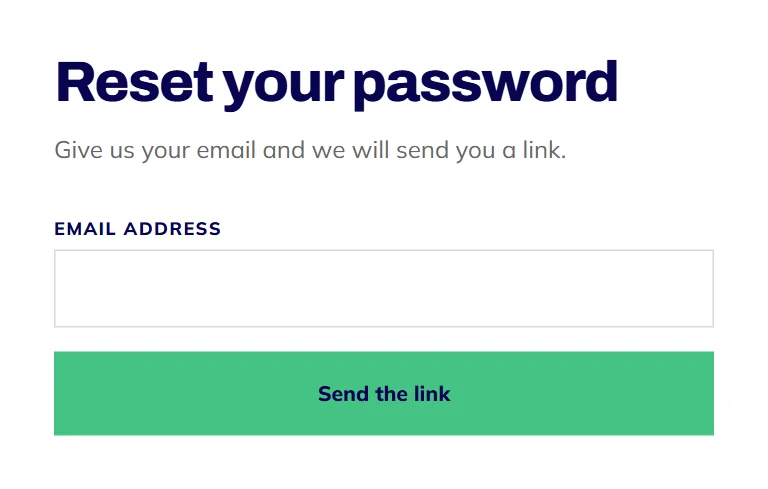 The reset password page, with a box for your email address and a button to send the reset link.