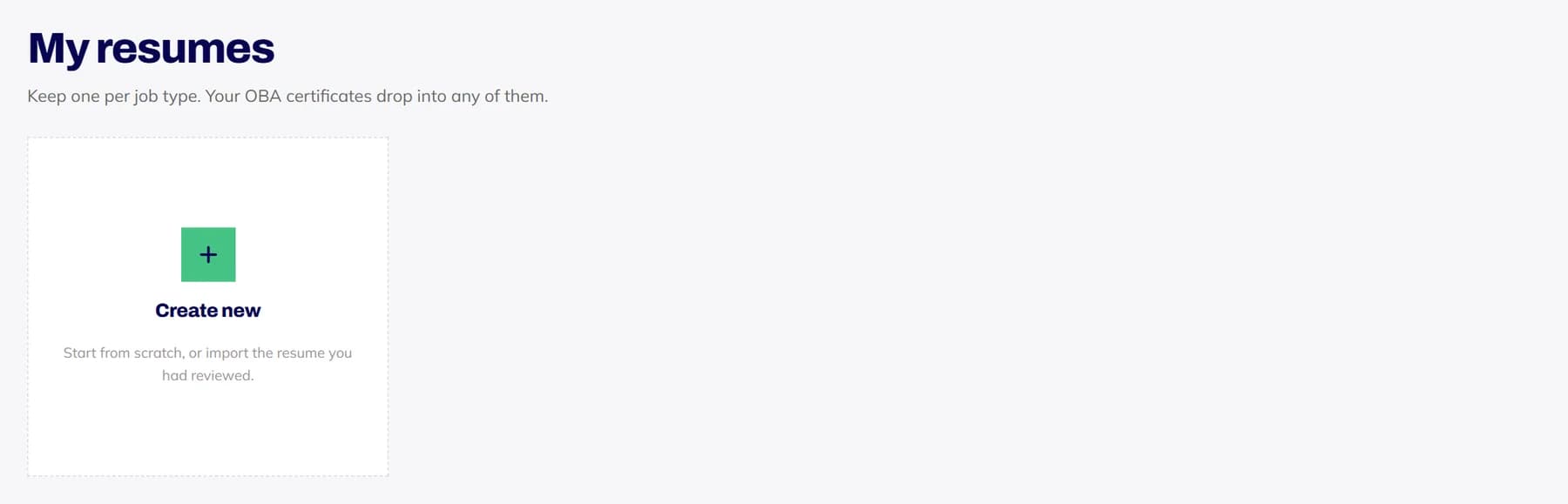 The resume builder, where you create a resume from scratch or from one you have had reviewed.