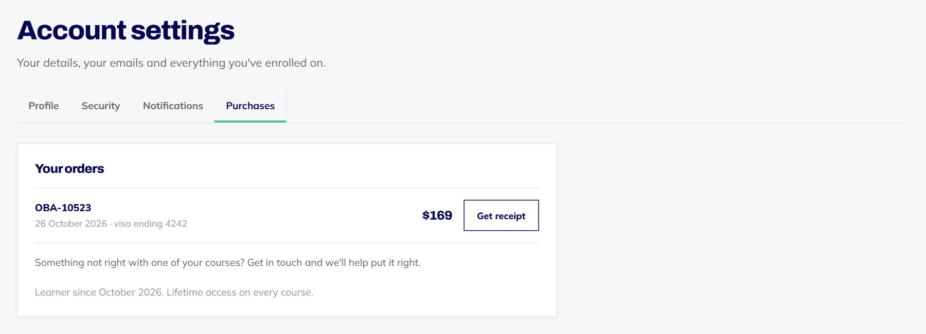 The Purchases tab in account settings, listing your orders with a link to each receipt.